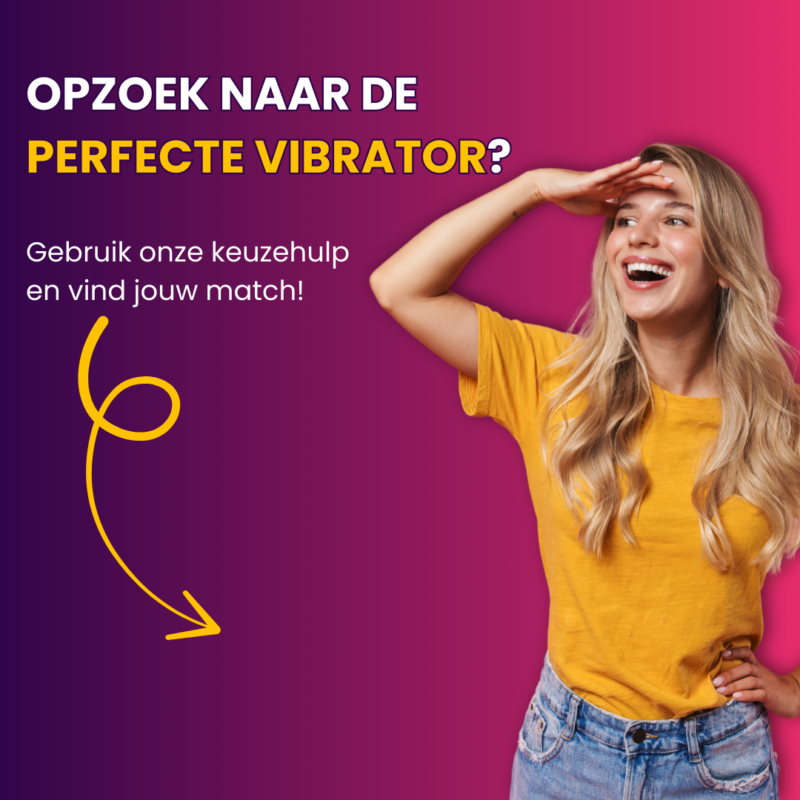 Wat is de beste vibrator voor jou? Start de keuzehulp